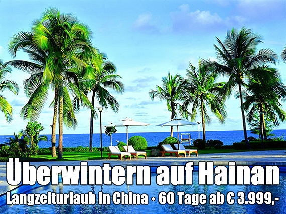 berwintern auf Hainan & Langzeiturlaub in China
